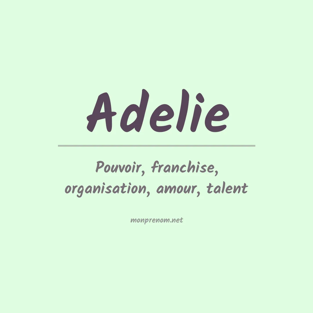Signification du Prénom Adelie Signification du Prénom Adelie