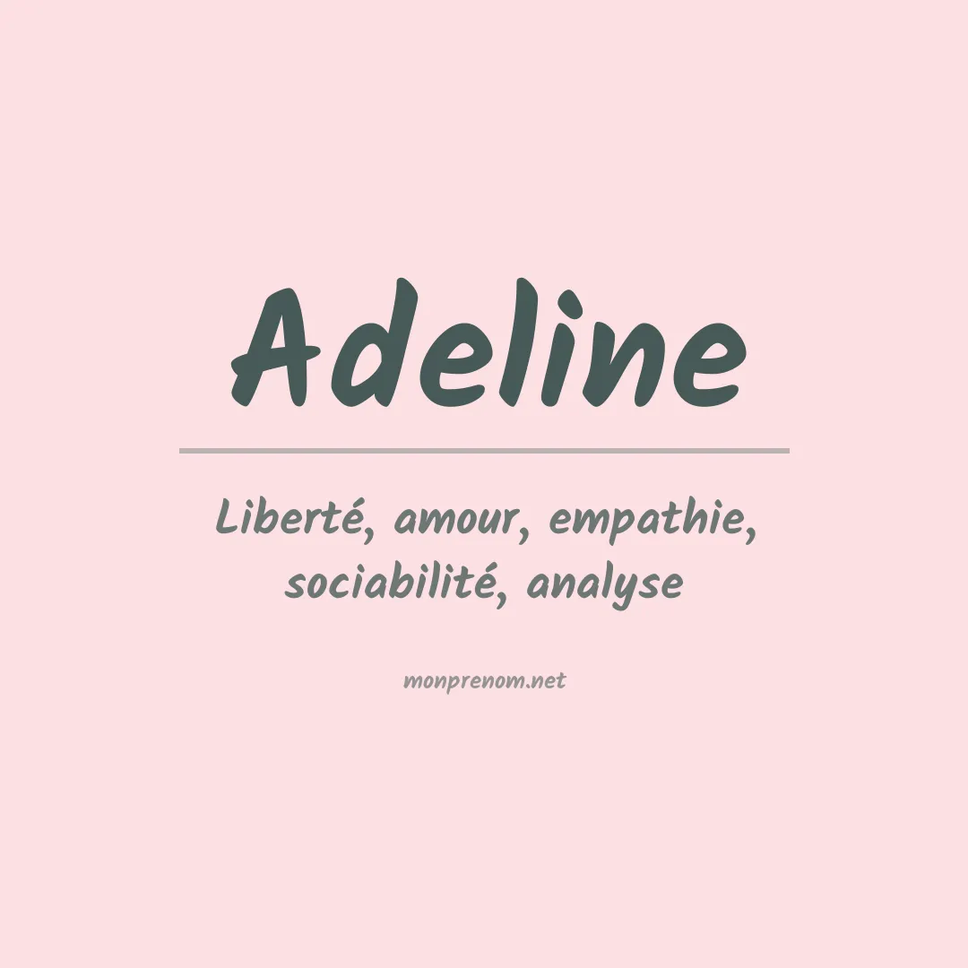 Signification du Prénom Adeline