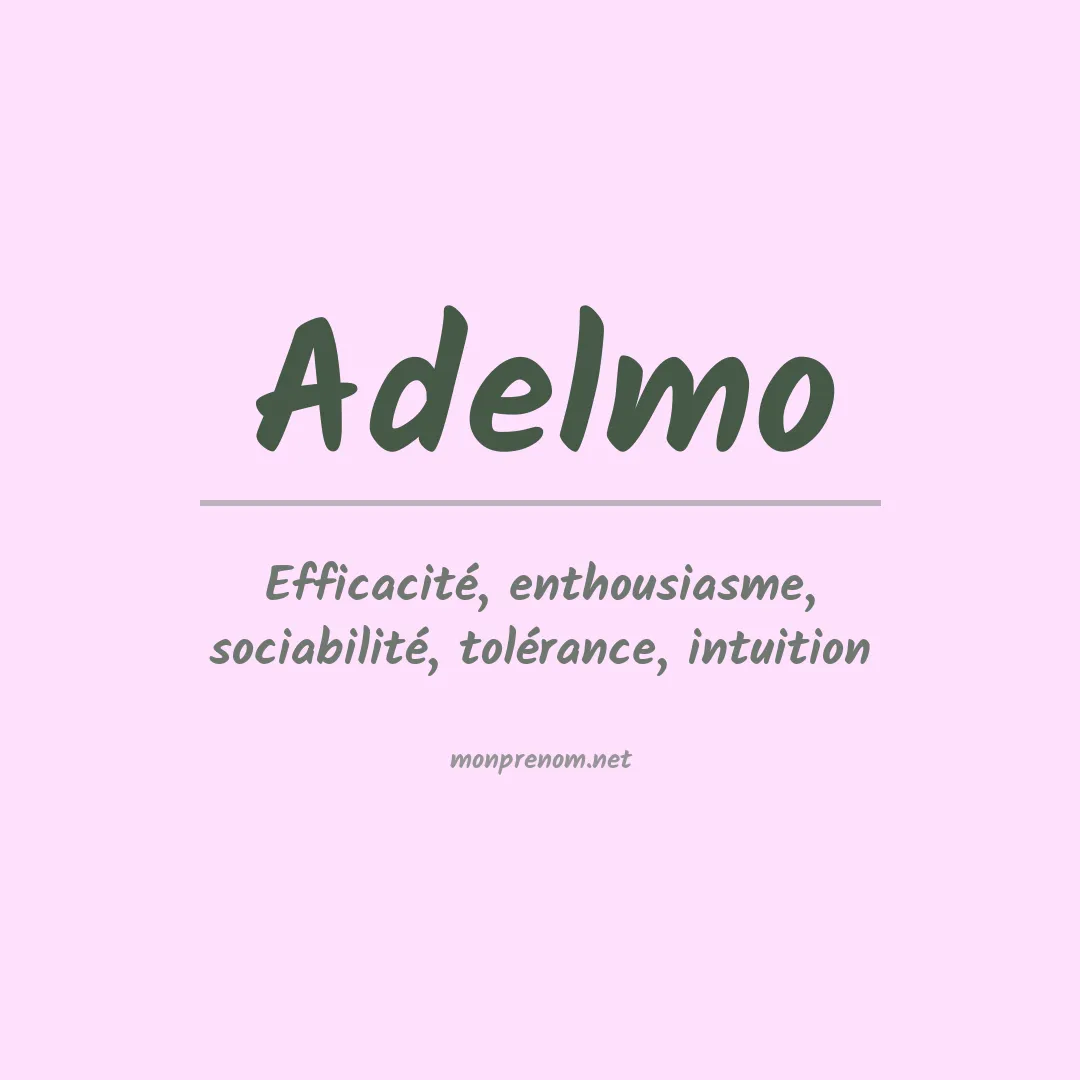 Signification du Prénom Adelmo