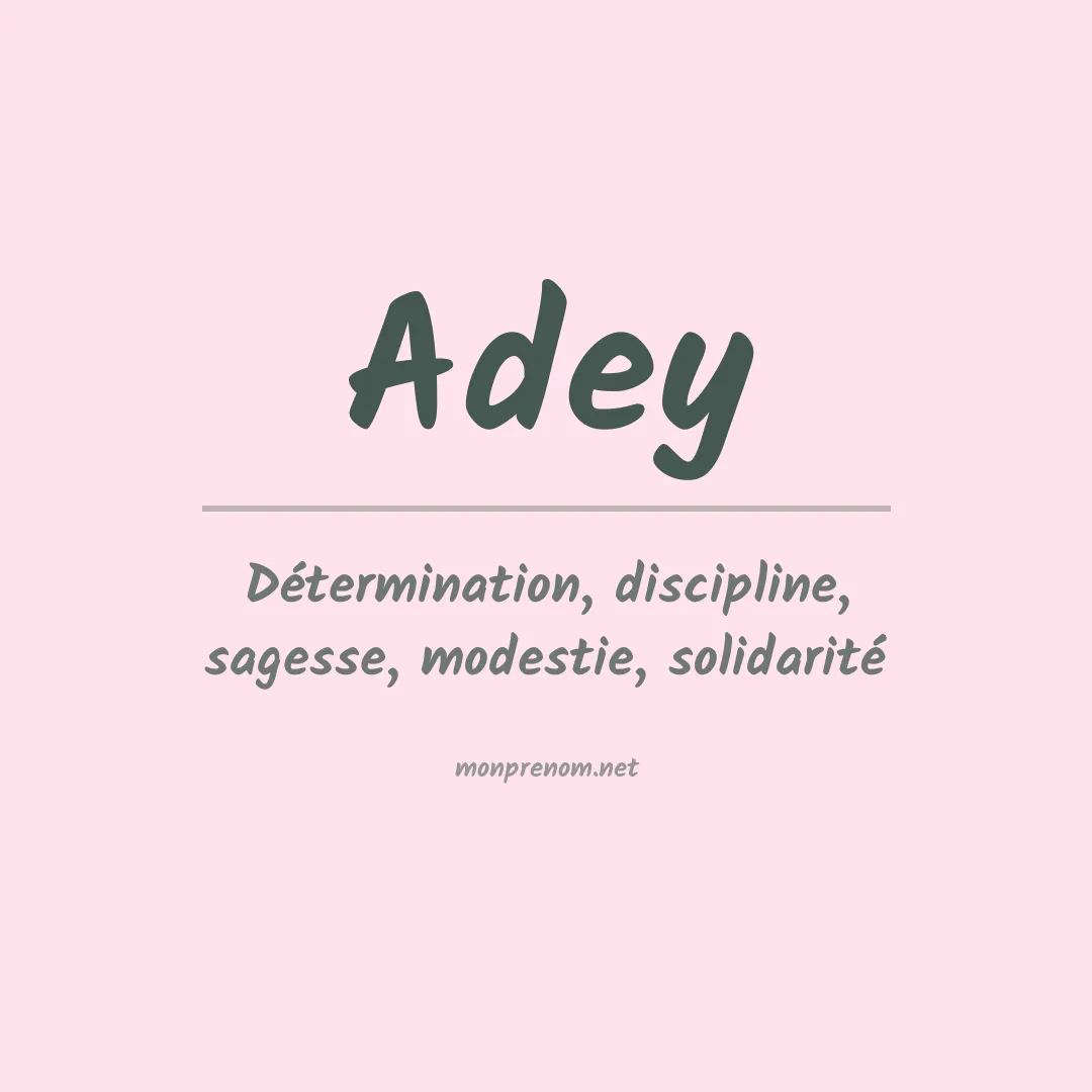 Signification du Prénom Adey