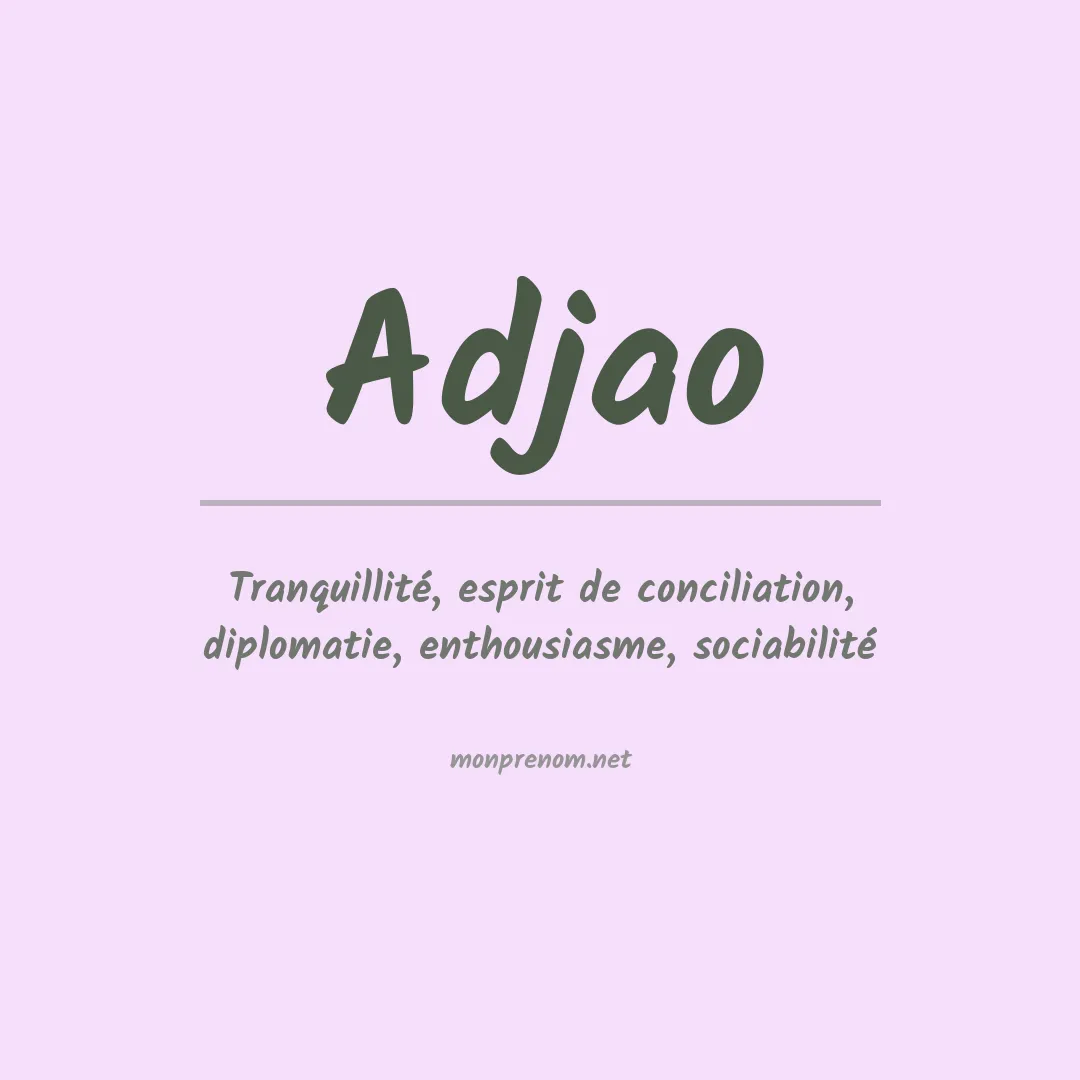 Signification du Prénom Adjao