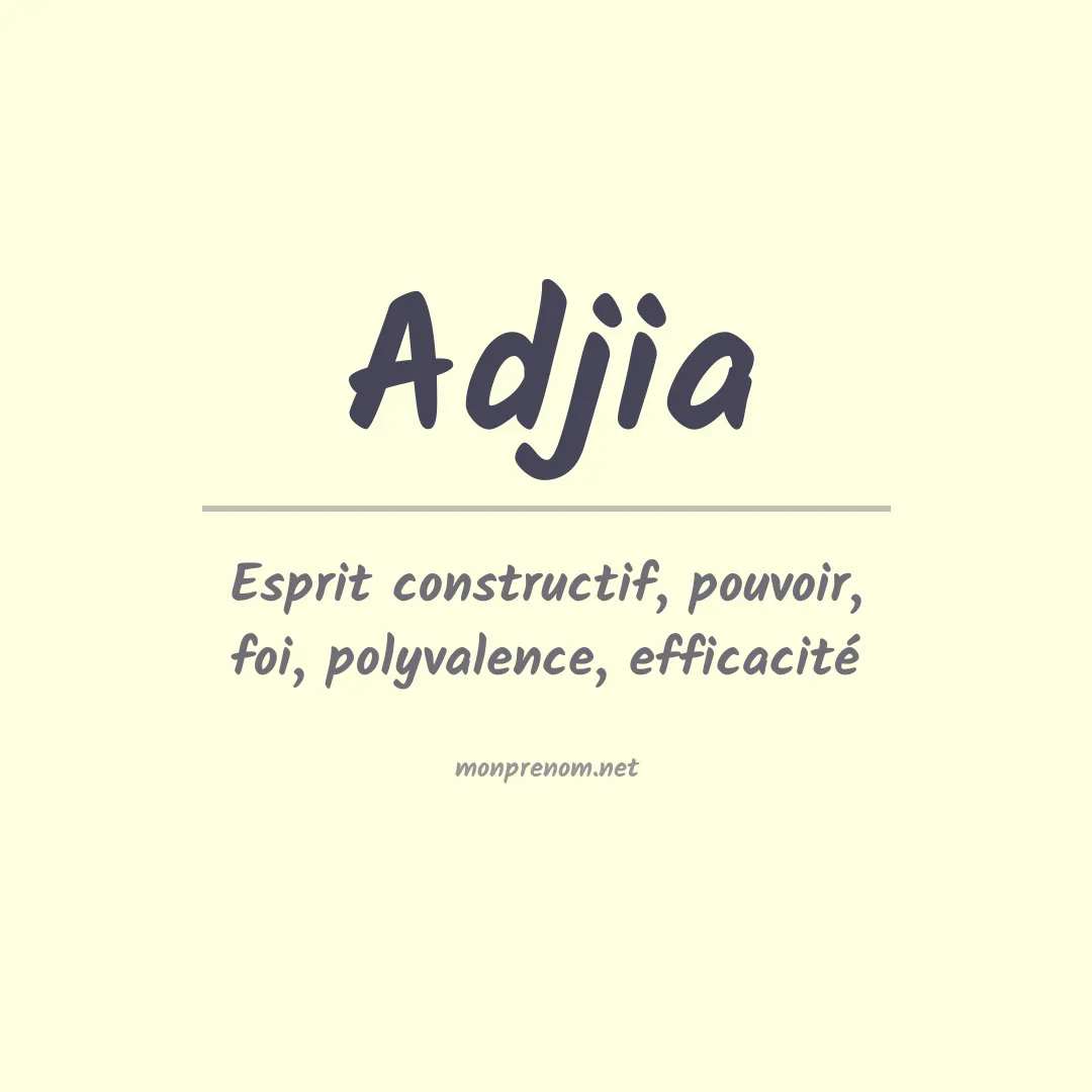 Signification du Prénom Adjia Signification du Prénom Adjia