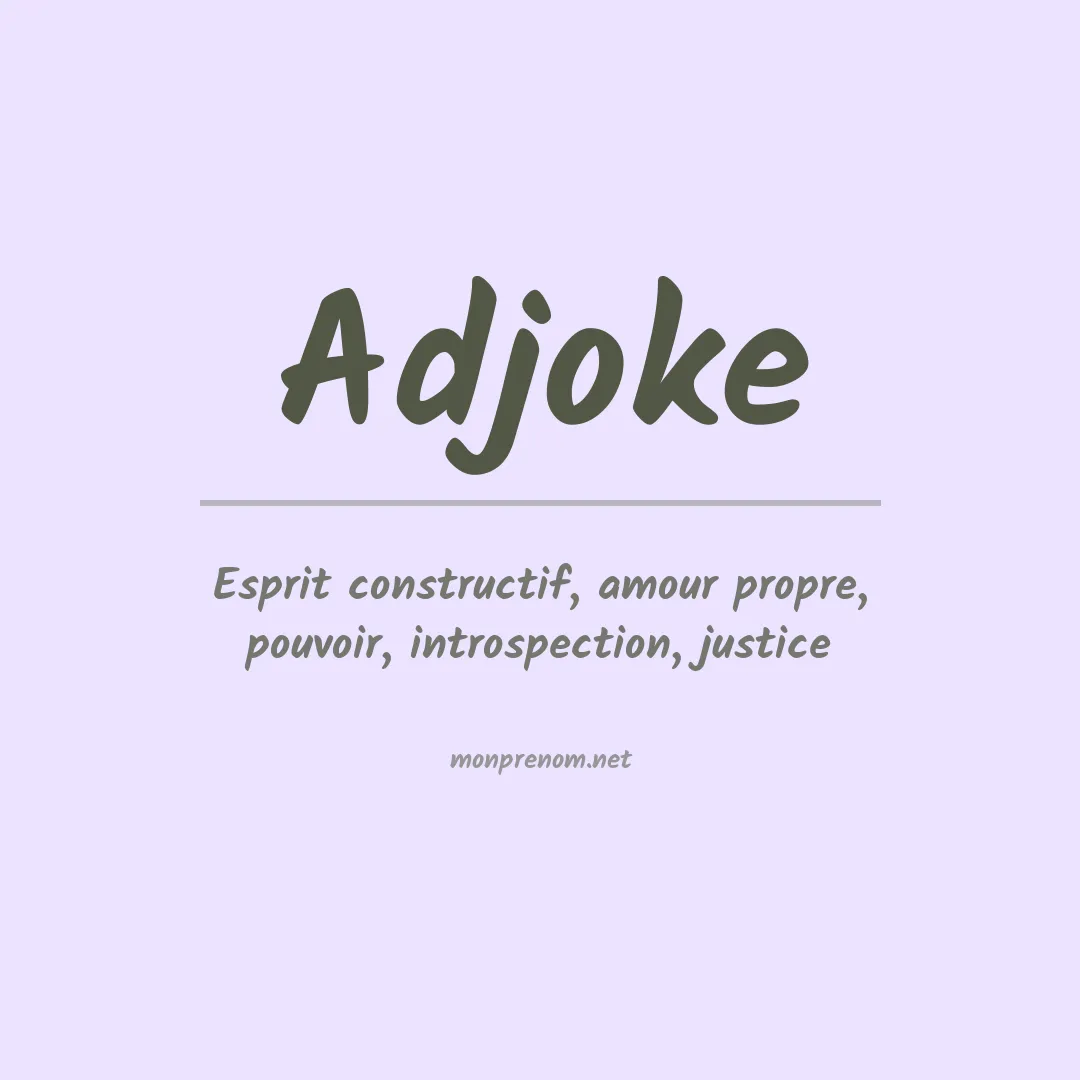 Signification du Prénom Adjoke Signification du Prénom Adjoke