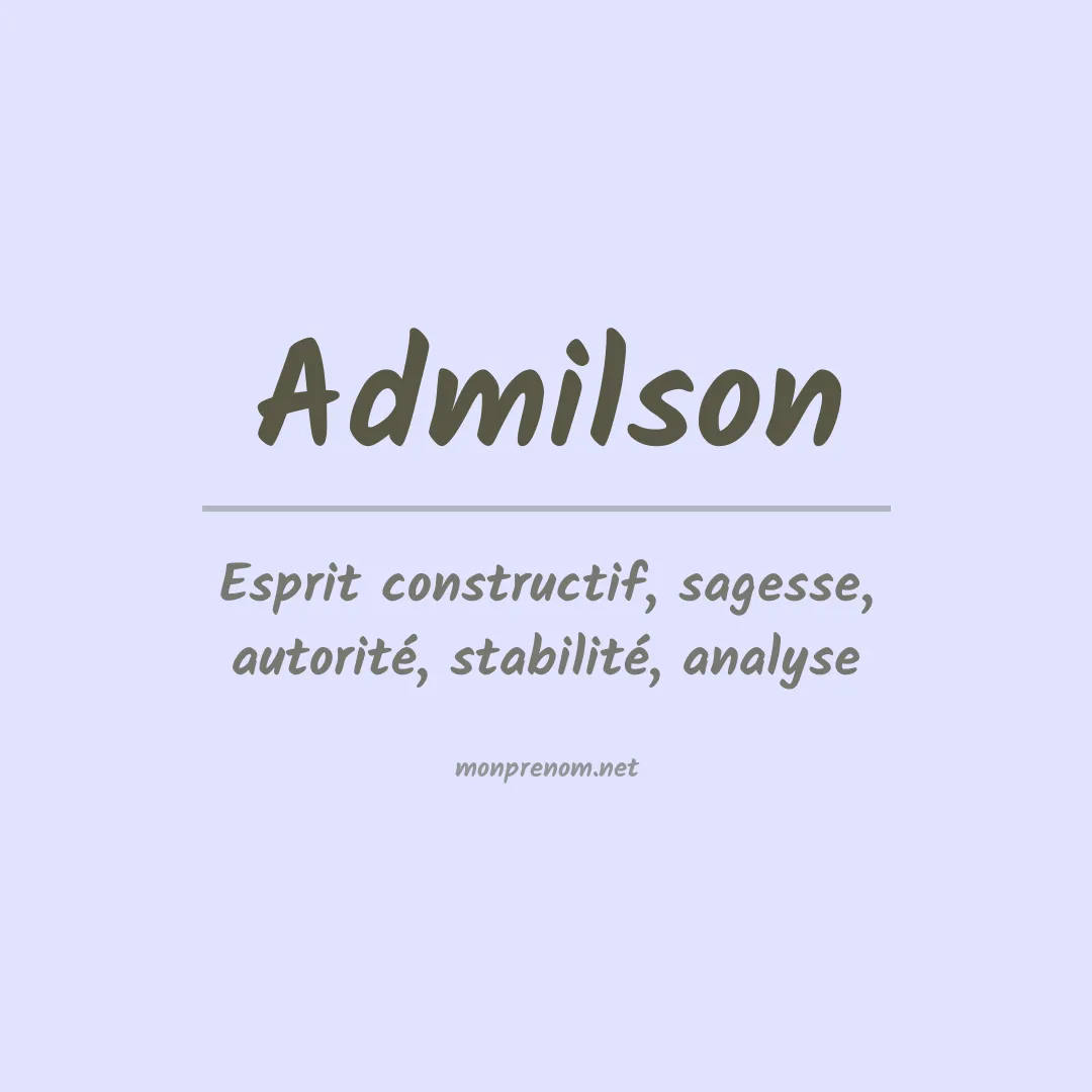 Signification du Prénom Admilson Signification du Prénom Admilson
