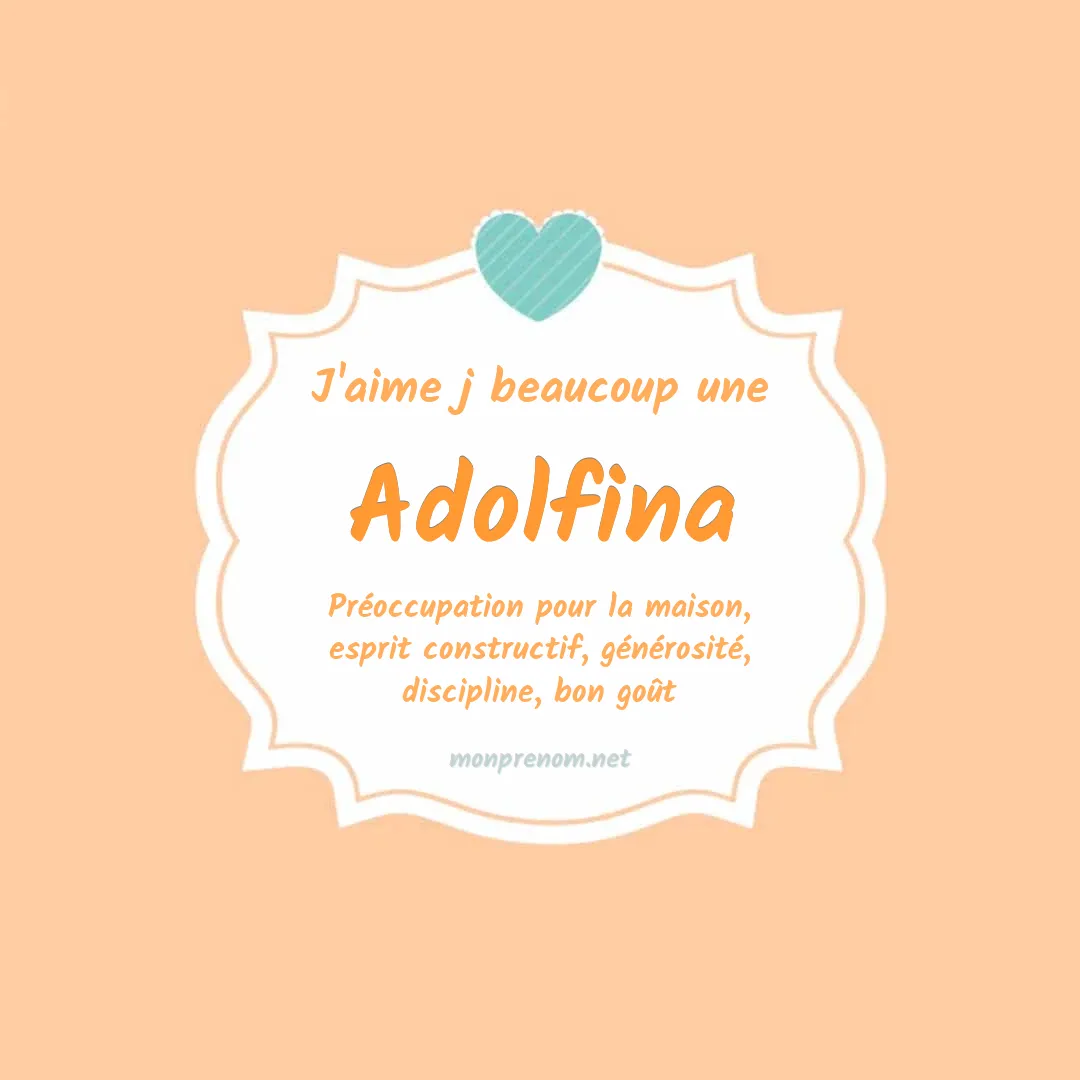 j'aime beaucoup Adolfina