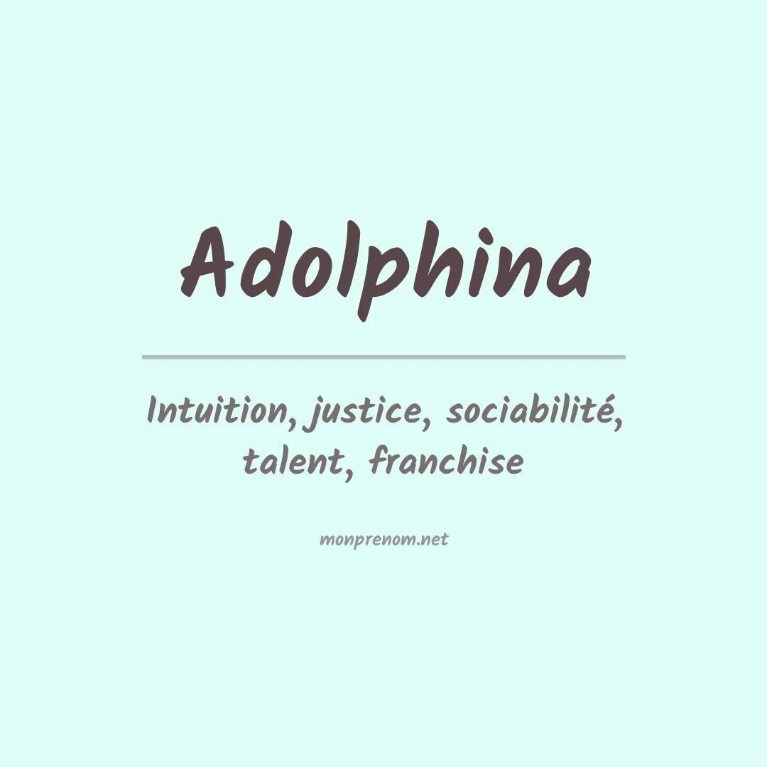 Signification du Prénom Adolphina Signification du Prénom Adolphina