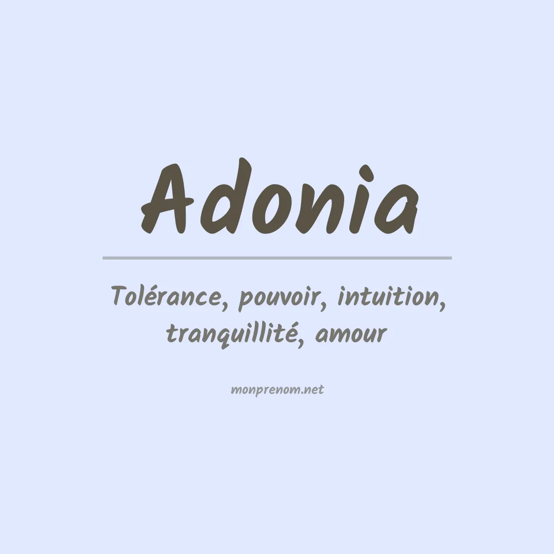 Signification du Prénom Adonia