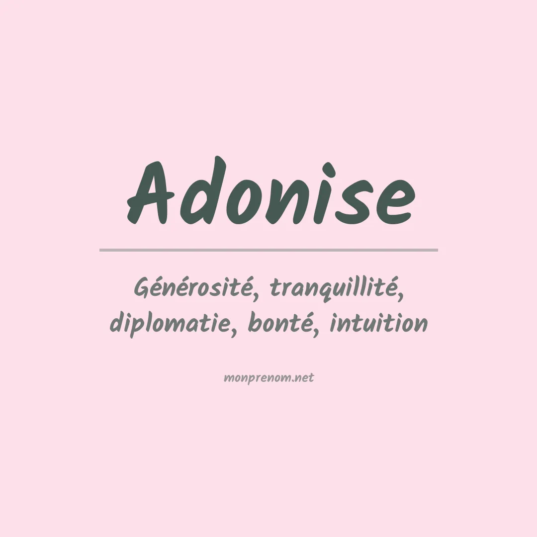 Signification du Prénom Adonise Signification du Prénom Adonise