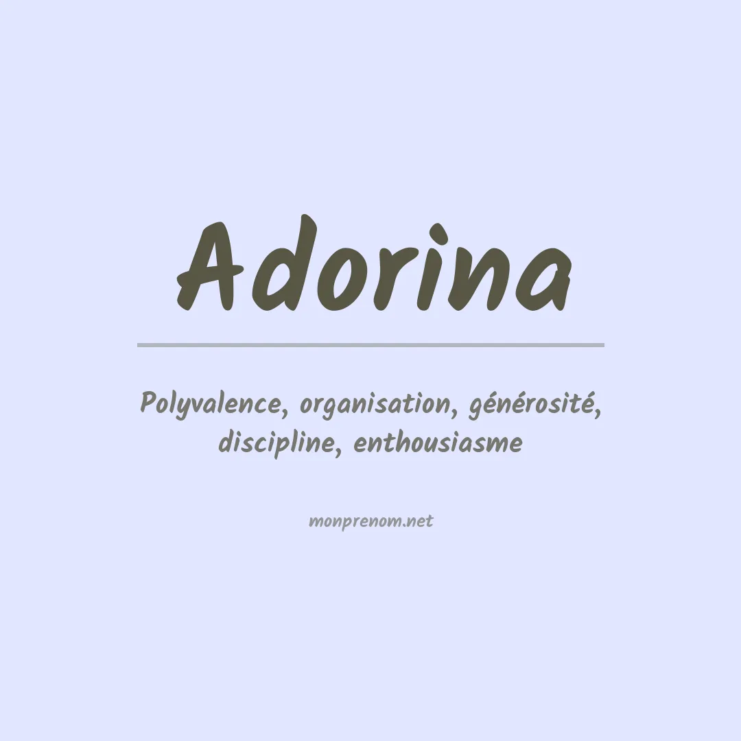 Signification du Prénom Adorina Signification du Prénom Adorina