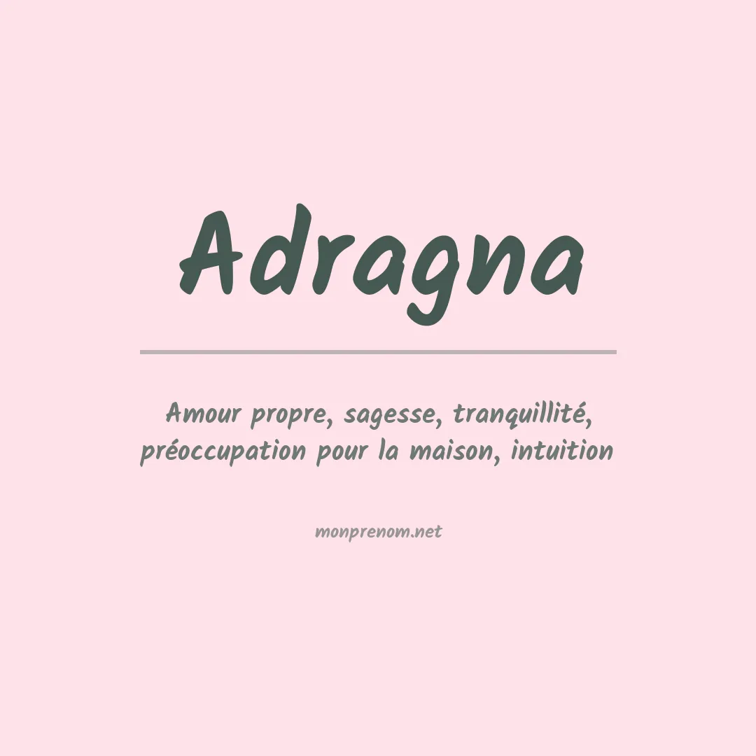 Signification du Prénom Adragna