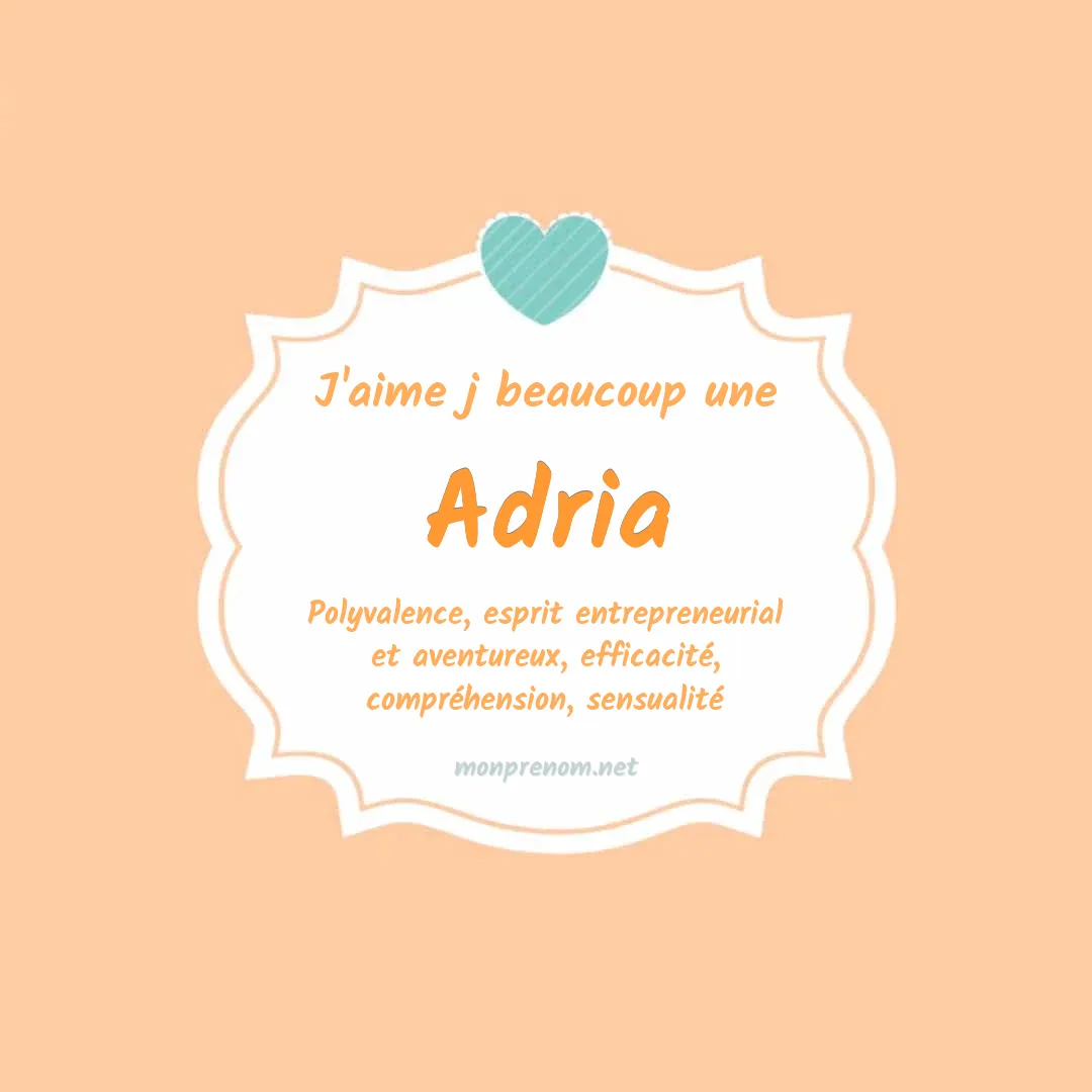 j'aime beaucoup Adria
