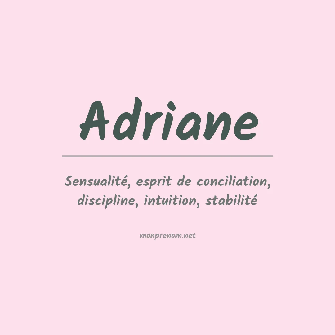 Signification du Prénom Adriane