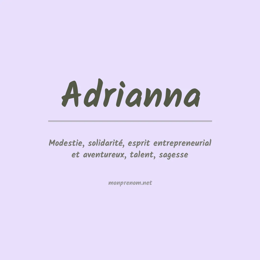 Signification du Prénom Adrianna