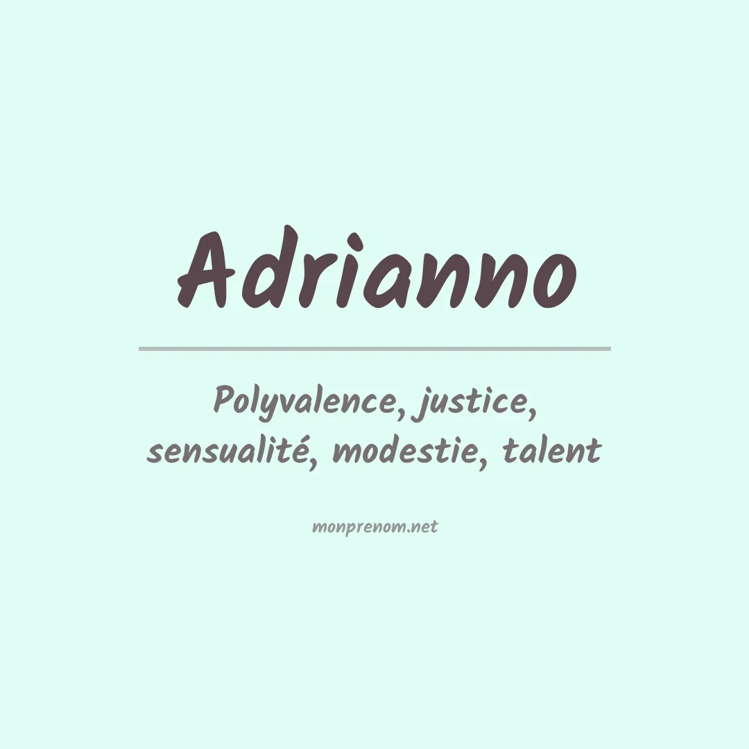 Signification du Prénom Adrianno
