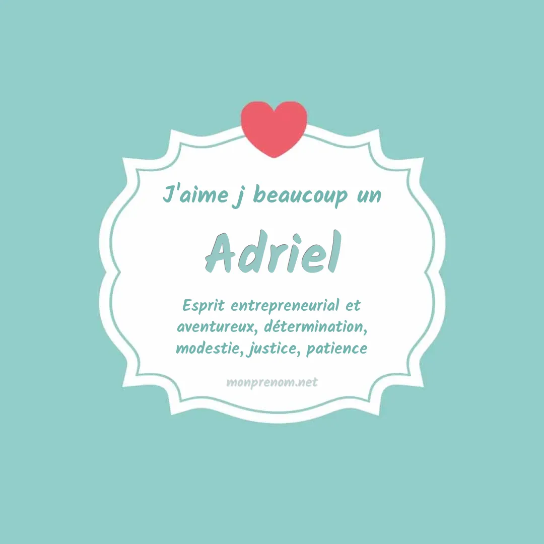 j'aime beaucoup Adriel