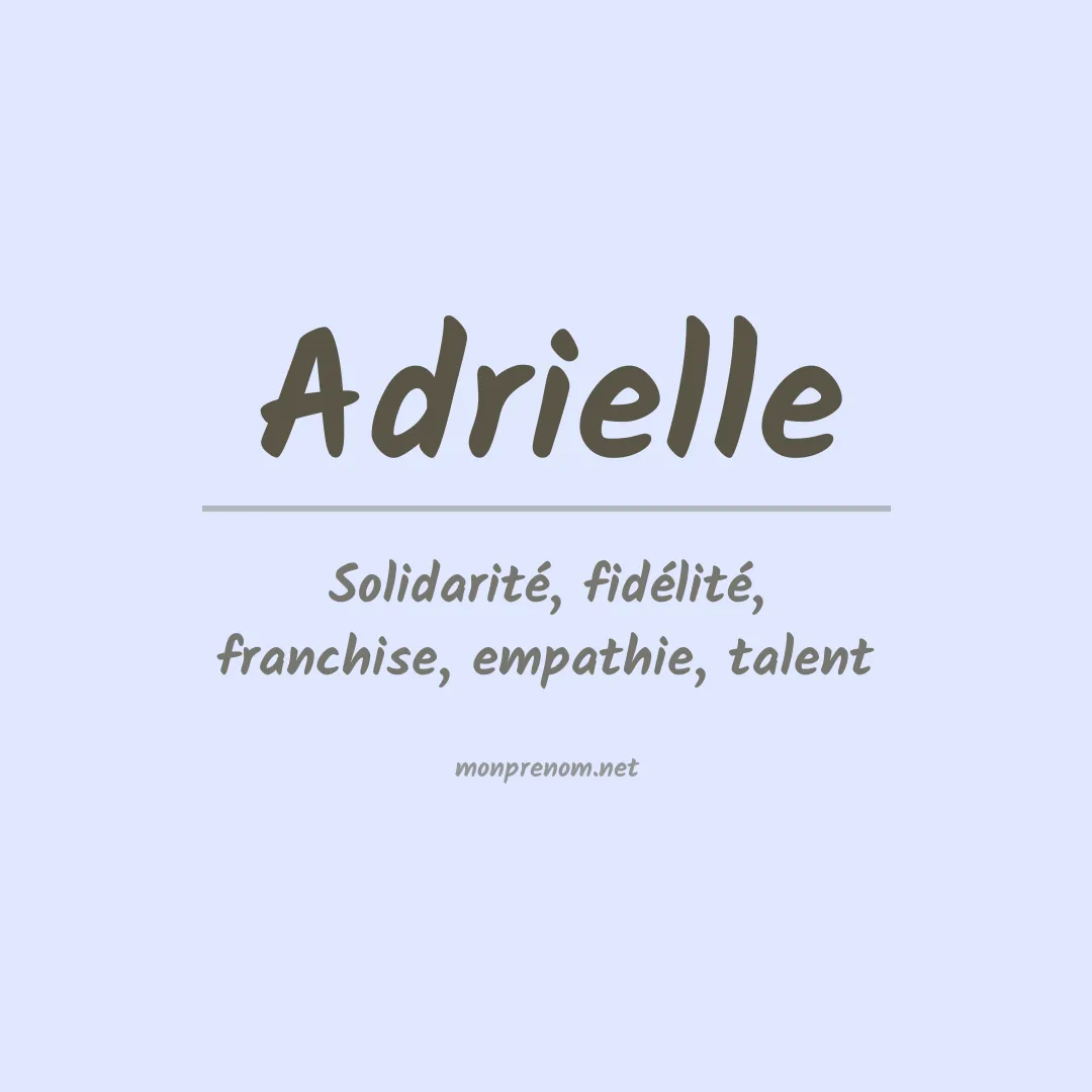 Signification du Prénom Adrielle