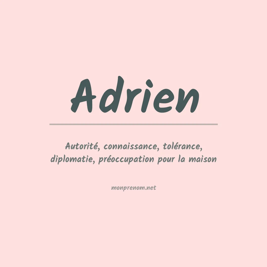 Signification du Prénom Adrien