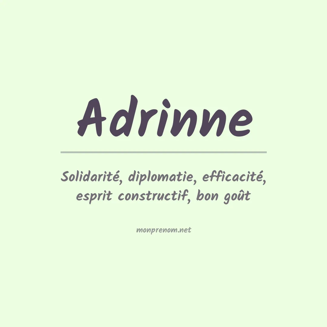 Signification du Prénom Adrinne Signification du Prénom Adrinne
