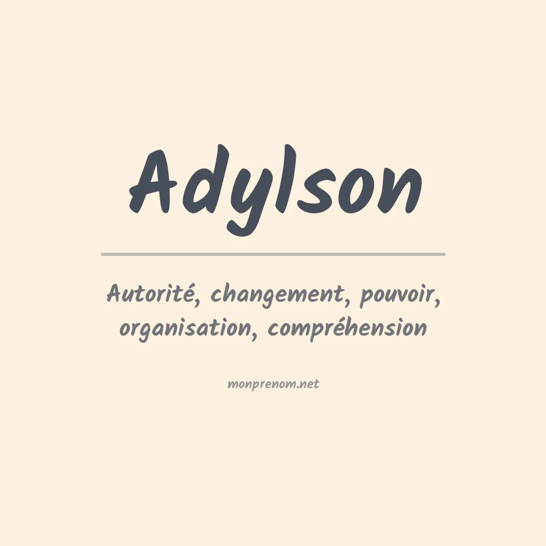 Signification du Prénom Adylson