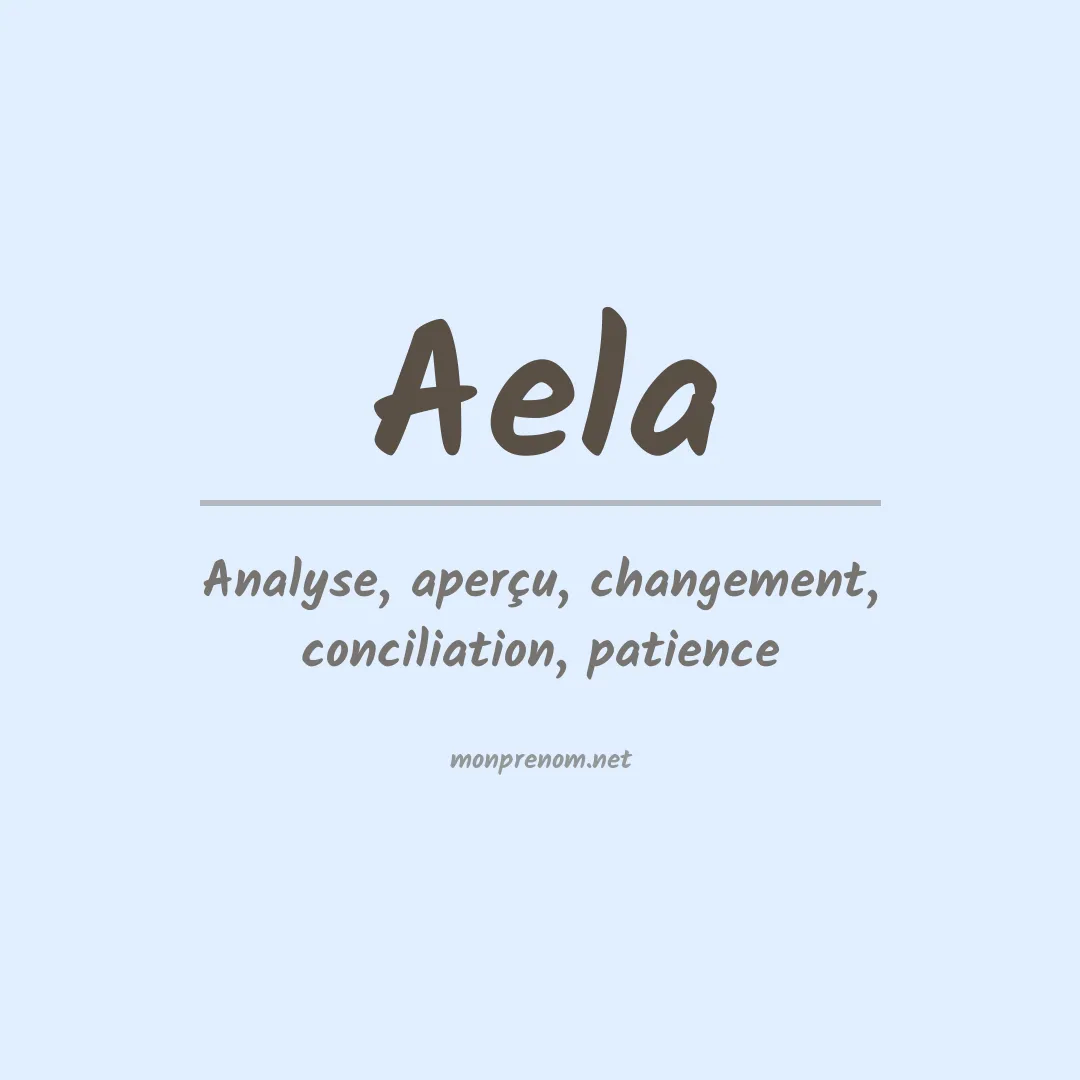 Signification du Prénom Aela Signification du Prénom Aela