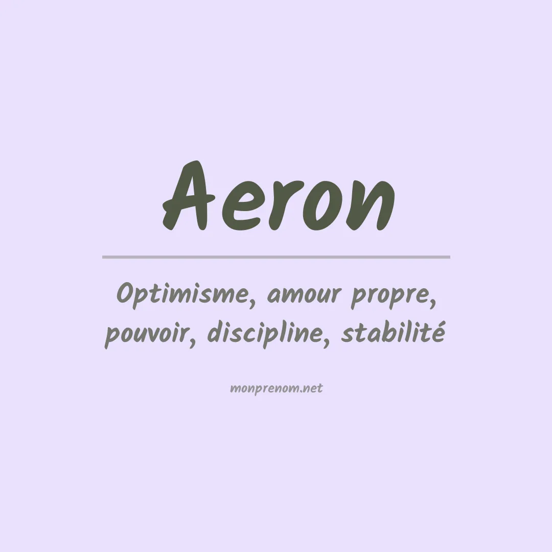 Signification du Prénom Aeron
