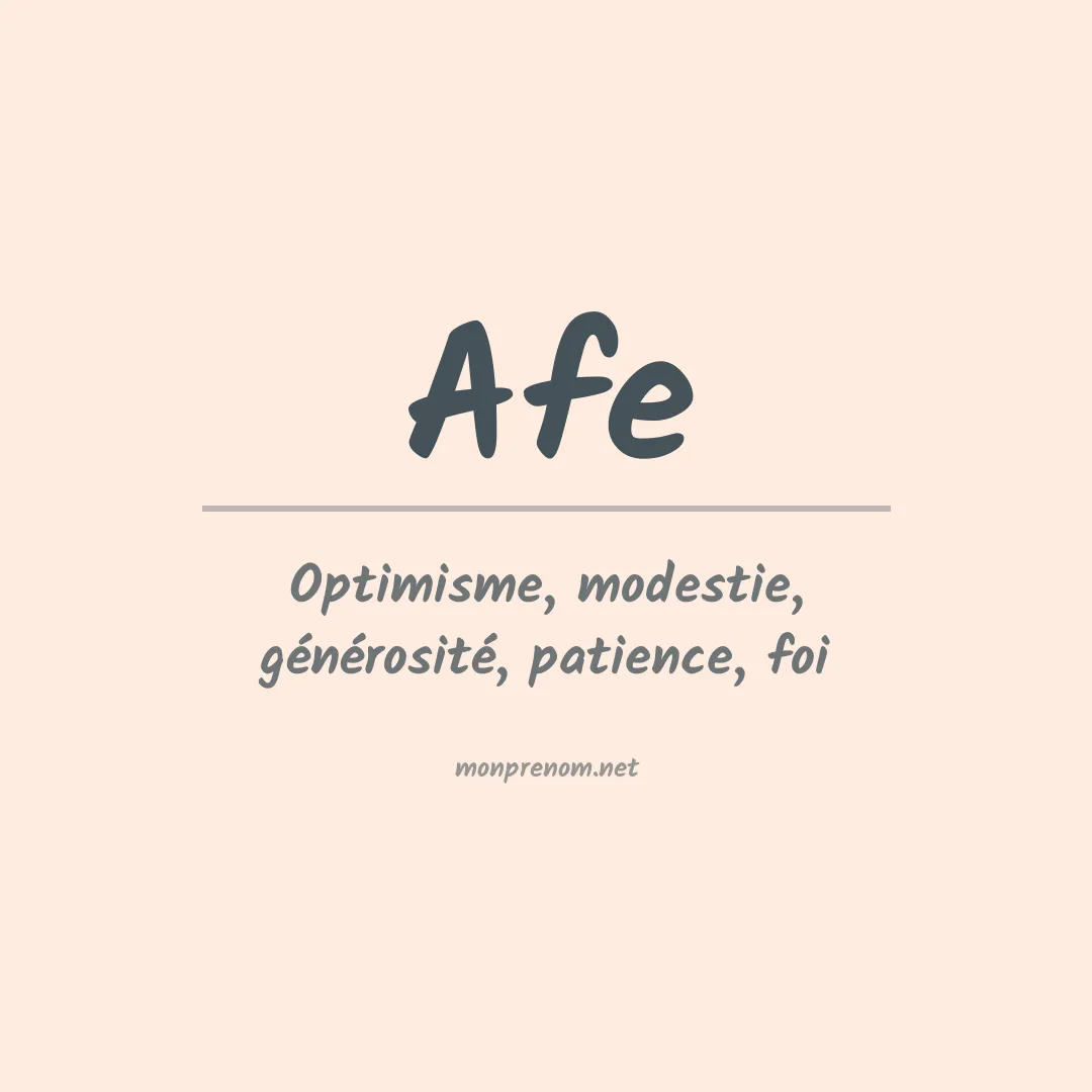 Signification du Prénom Afe Signification du Prénom Afe