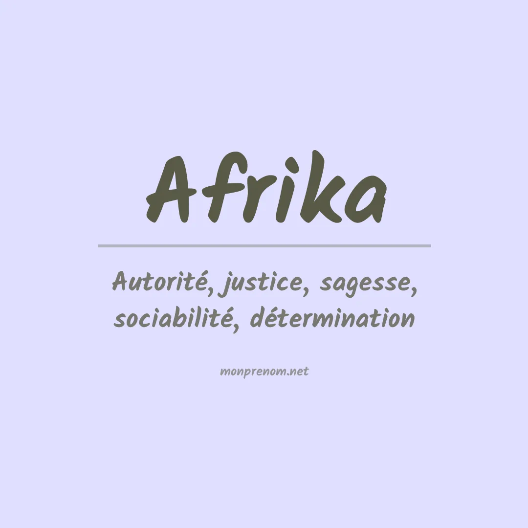 Signification du Prénom Afrika