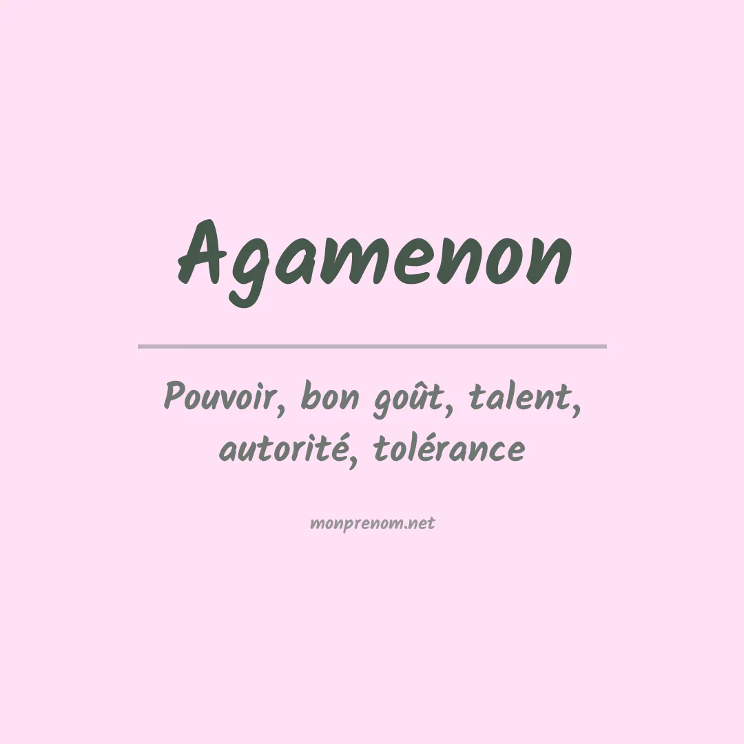 Signification du Prénom Agamenon
