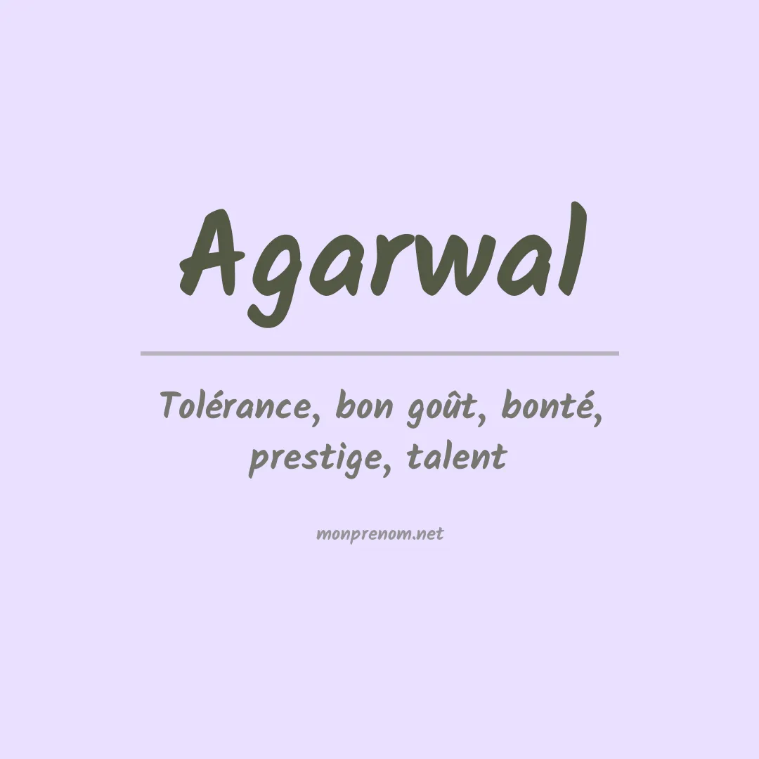 Signification du Prénom Agarwal