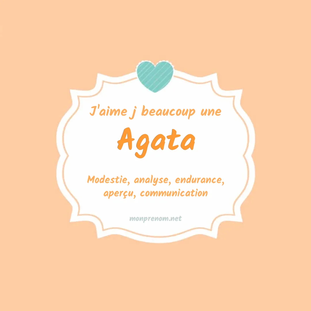 j'aime beaucoup Agata