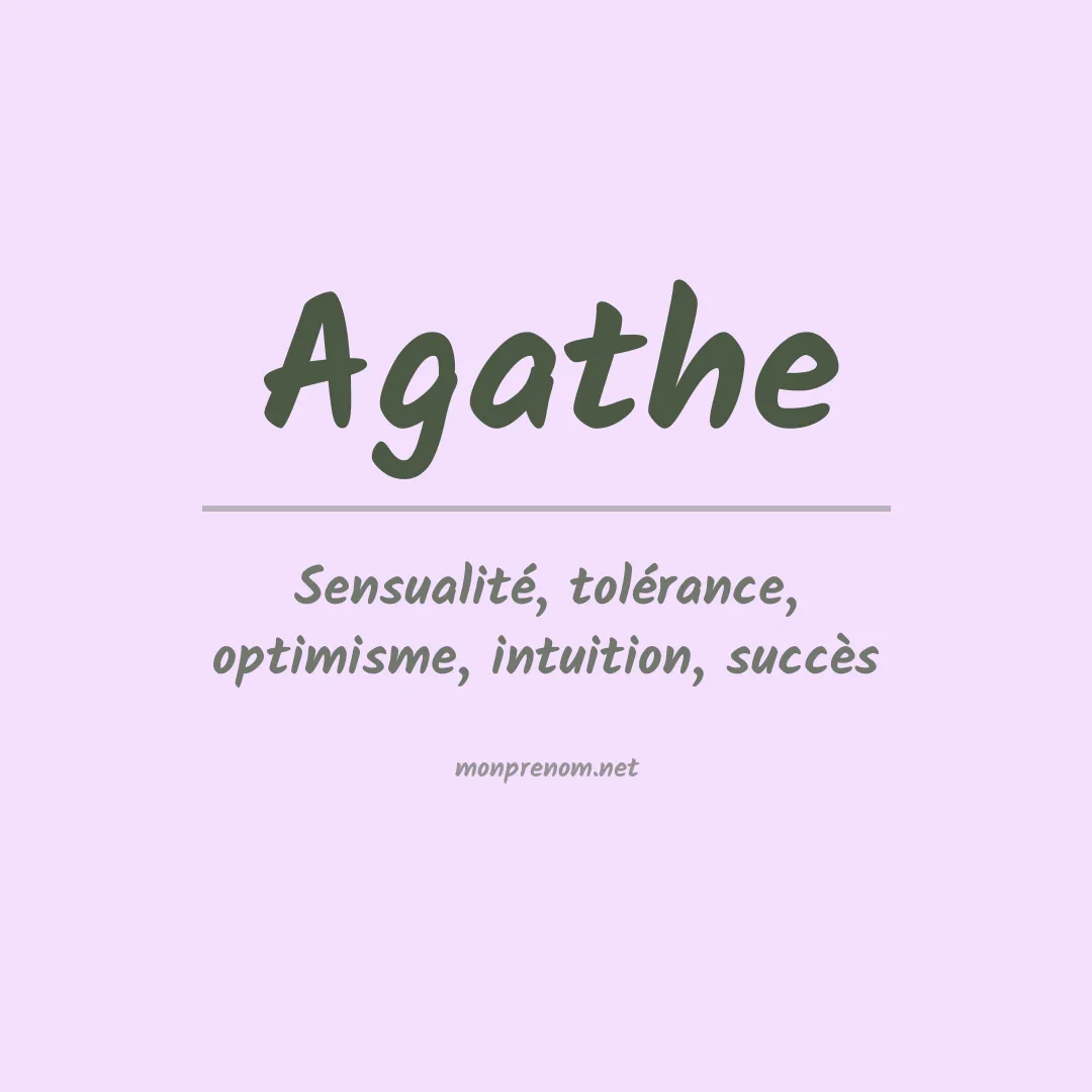 Signification du Prénom Agathe