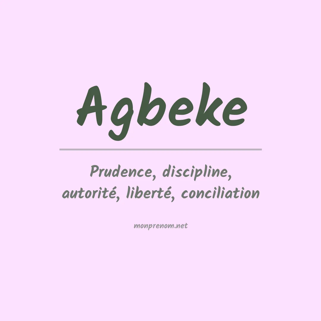 Signification du Prénom Agbeke Signification du Prénom Agbeke
