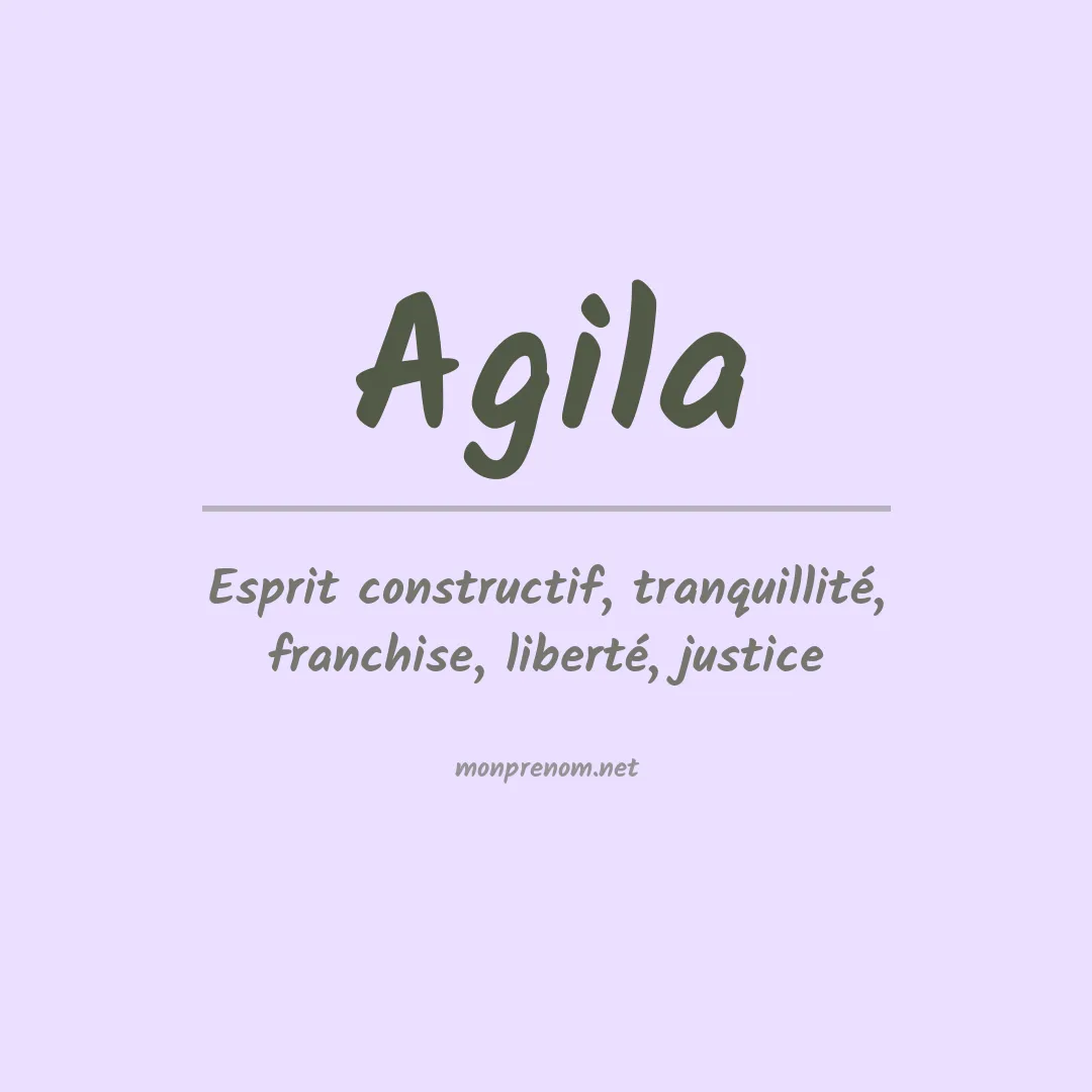 Signification du Prénom Agila