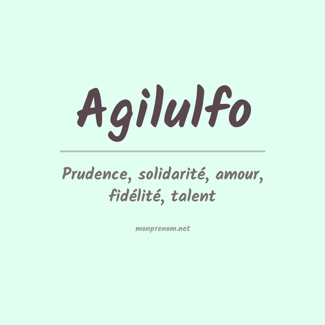 Signification du Prénom Agilulfo