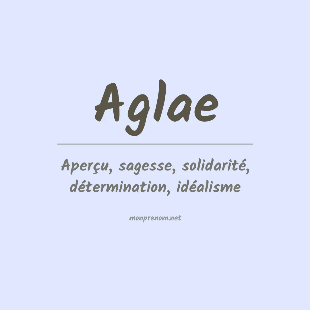 Signification du Prénom Aglae