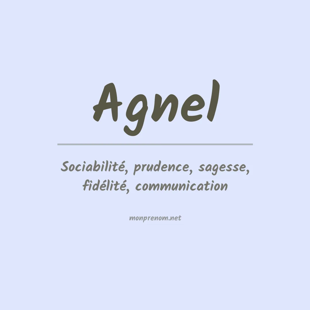 Signification du Prénom Agnel Signification du Prénom Agnel