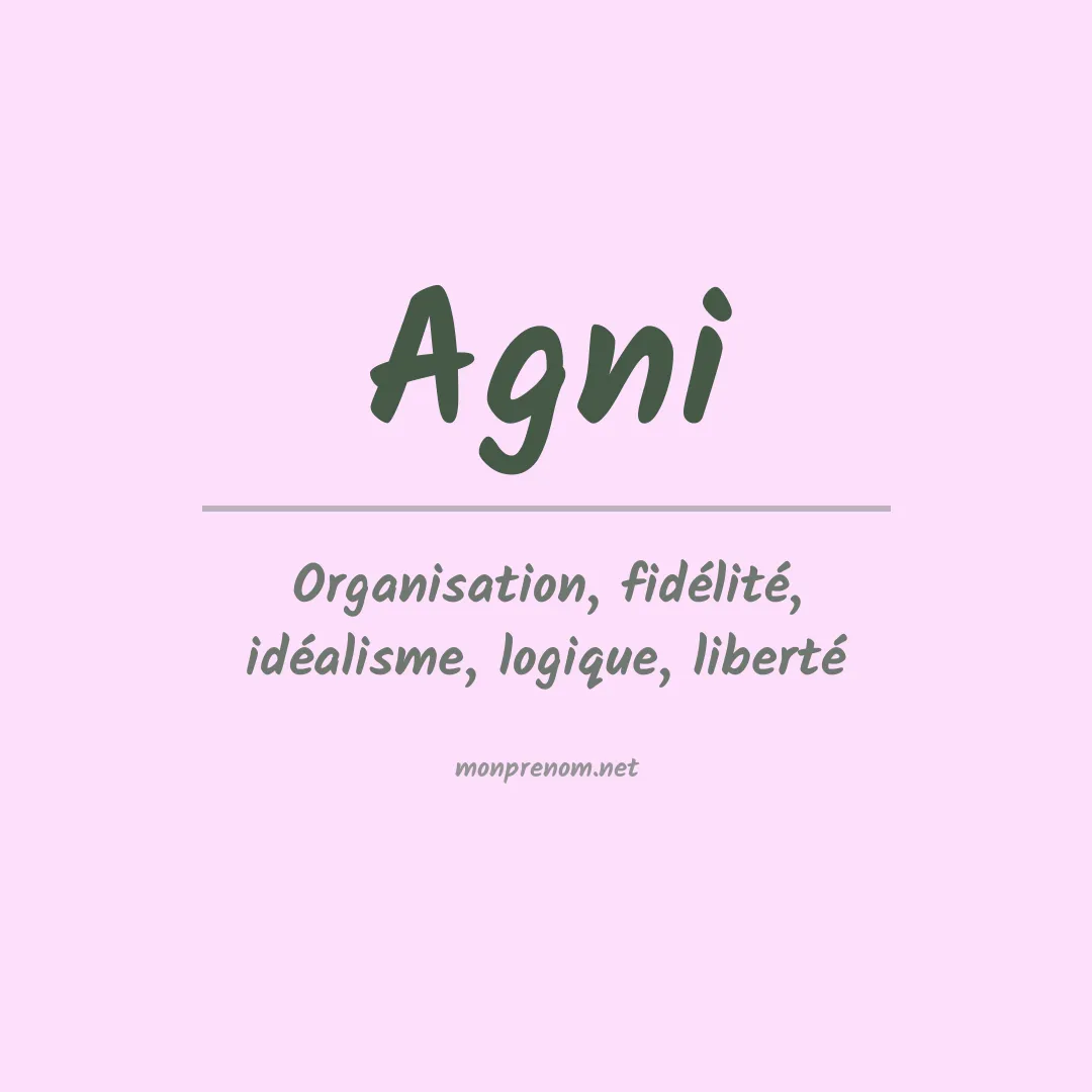 Signification du Prénom Agni Signification du Prénom Agni