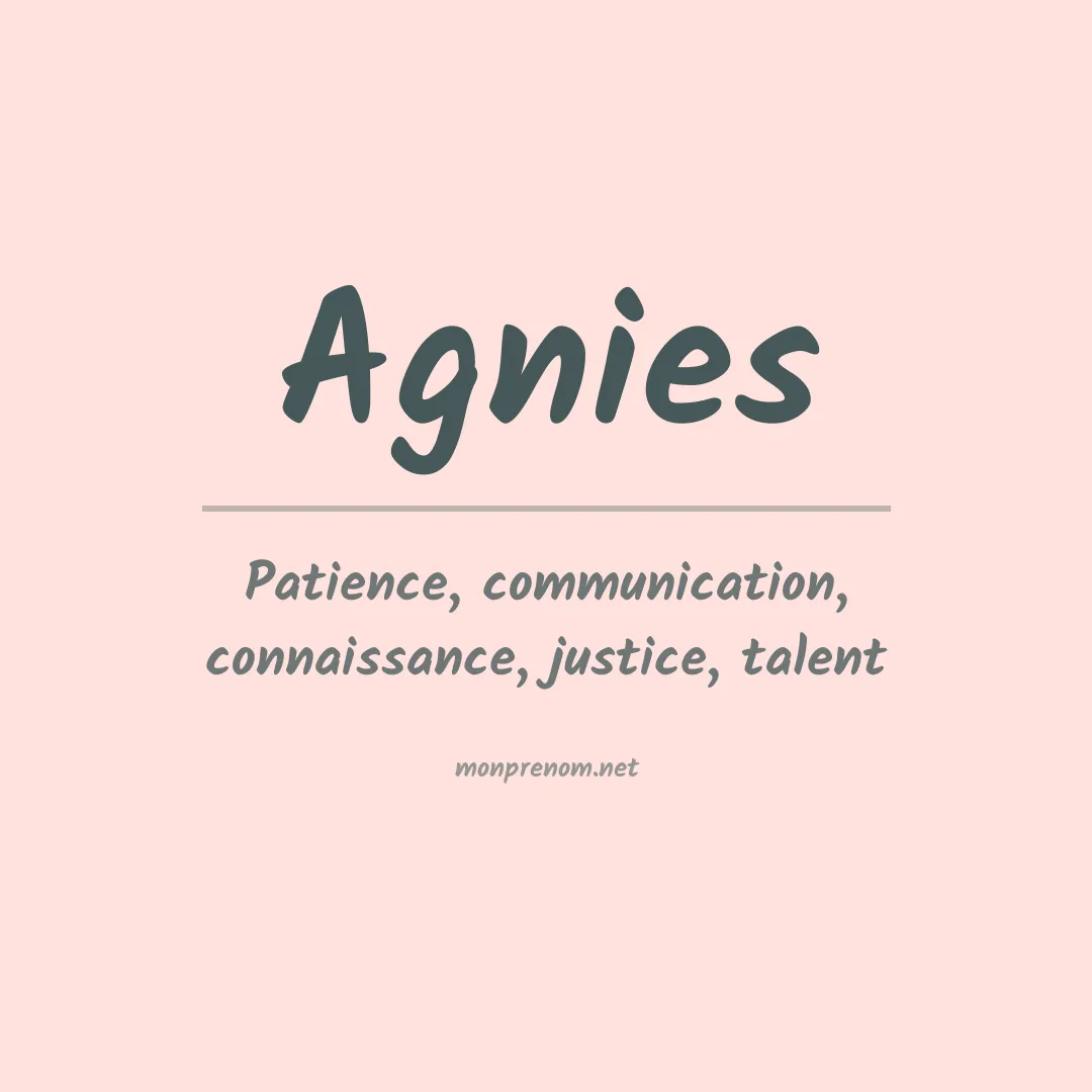 Signification du Prénom Agnies Signification du Prénom Agnies