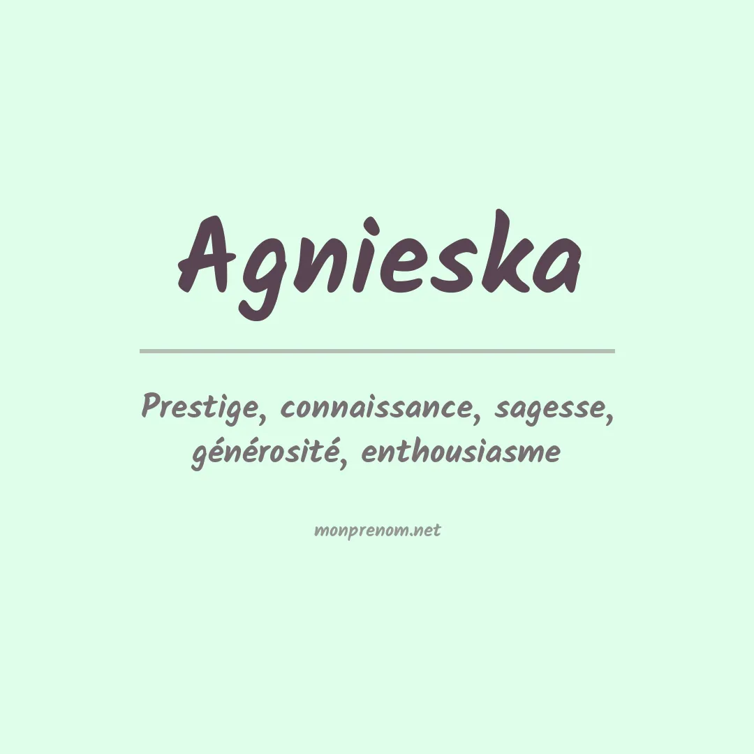 Signification du Prénom Agnieska Signification du Prénom Agnieska