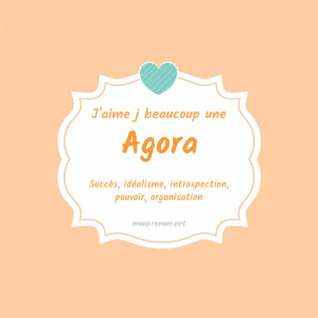 j'aime beaucoup Agora