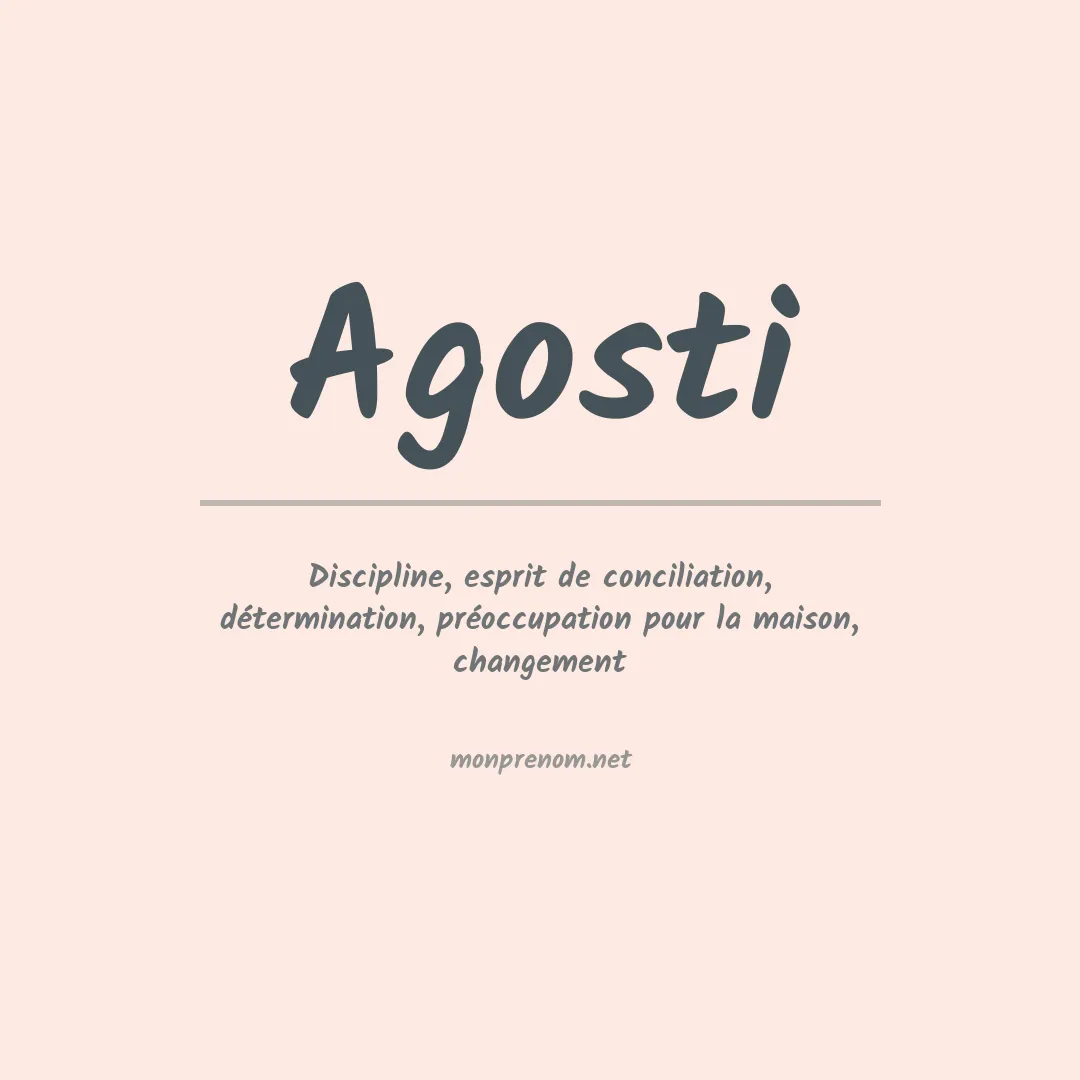 Signification du Prénom Agosti