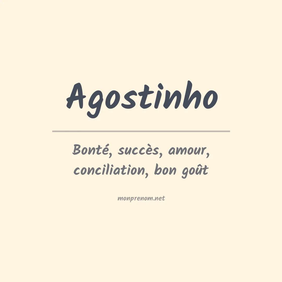 Signification du Prénom Agostinho