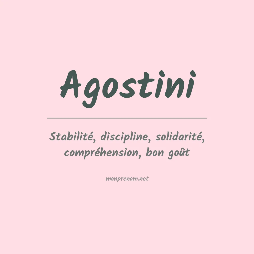 Signification du Prénom Agostini