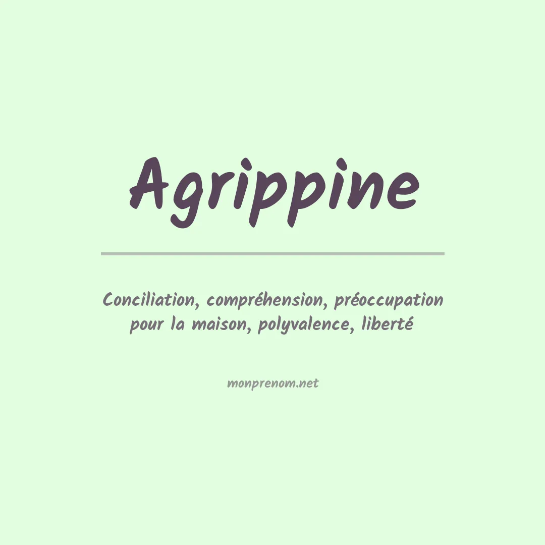 Signification du Prénom Agrippine Signification du Prénom Agrippine