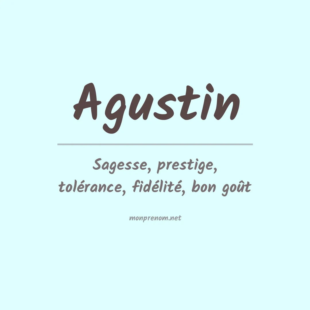 Signification du Prénom Agustin