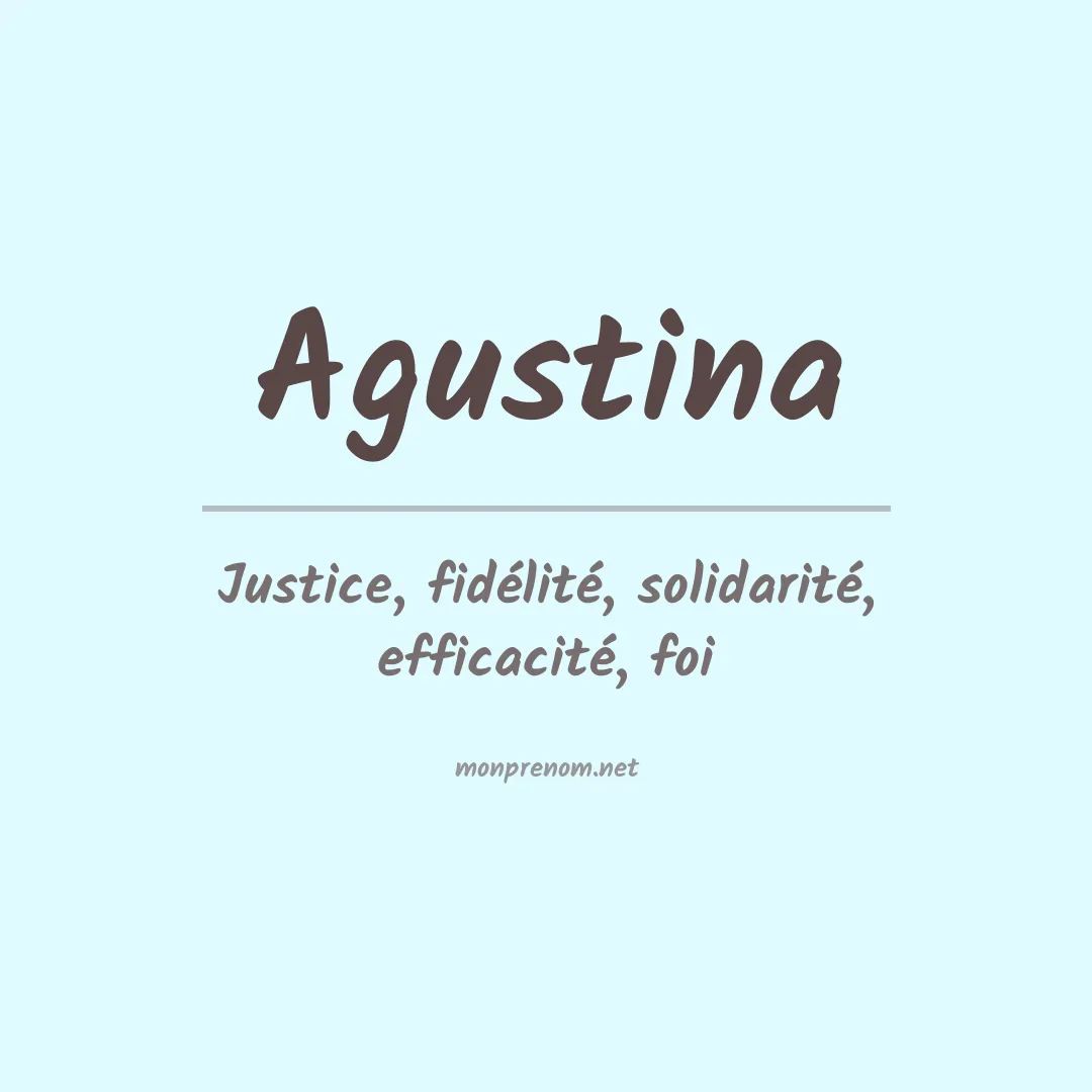 Signification du Prénom Agustina