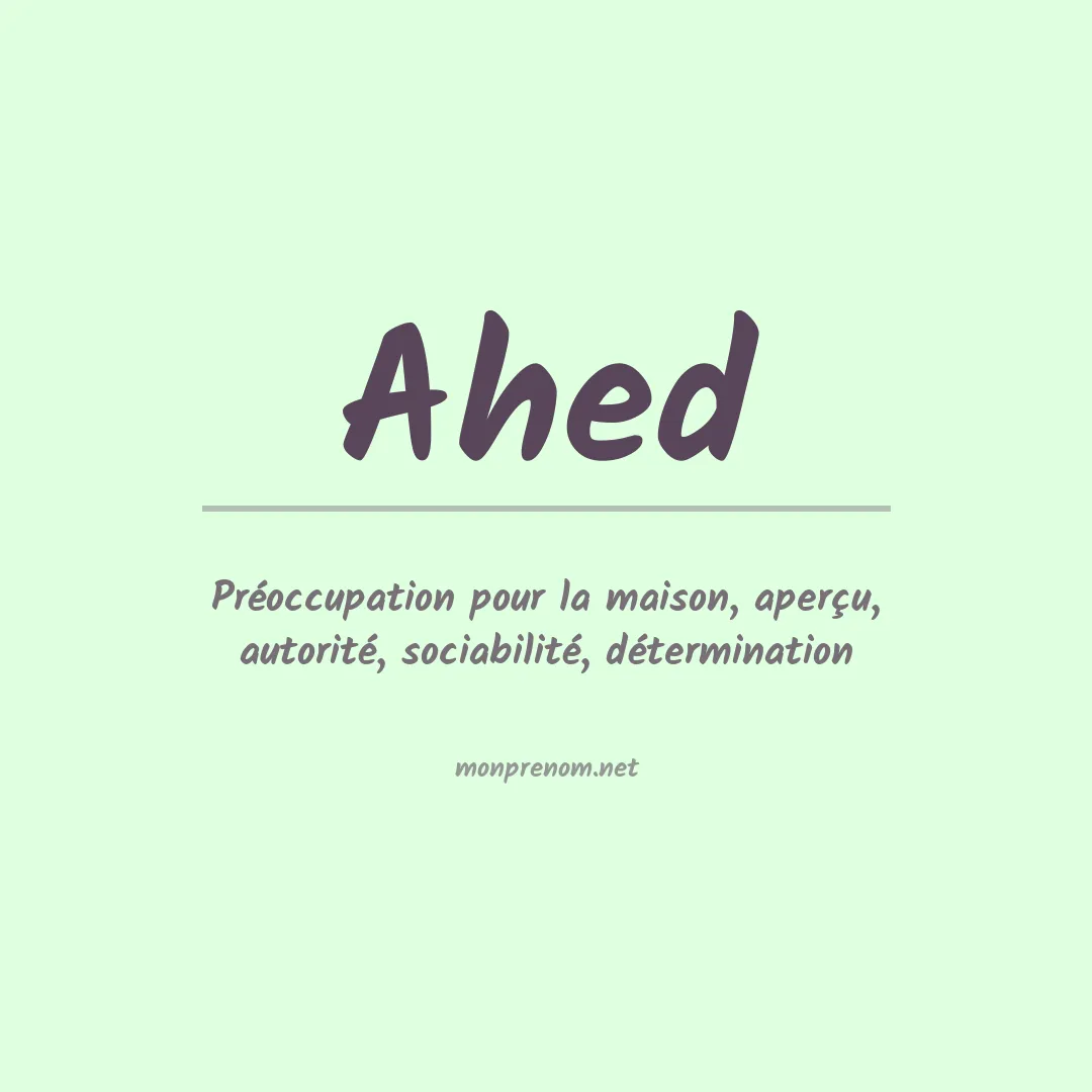 Signification du Prénom Ahed Signification du Prénom Ahed