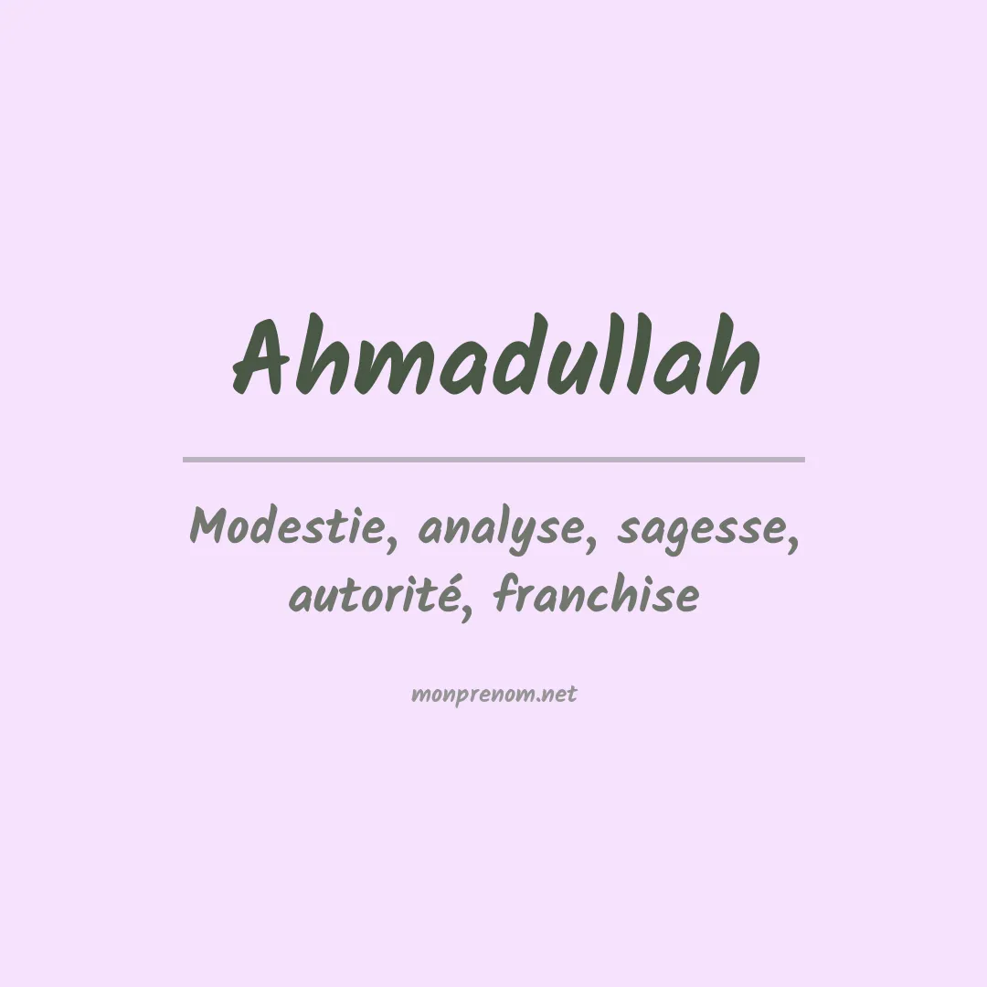 Signification du Prénom Ahmadullah Signification du Prénom Ahmadullah