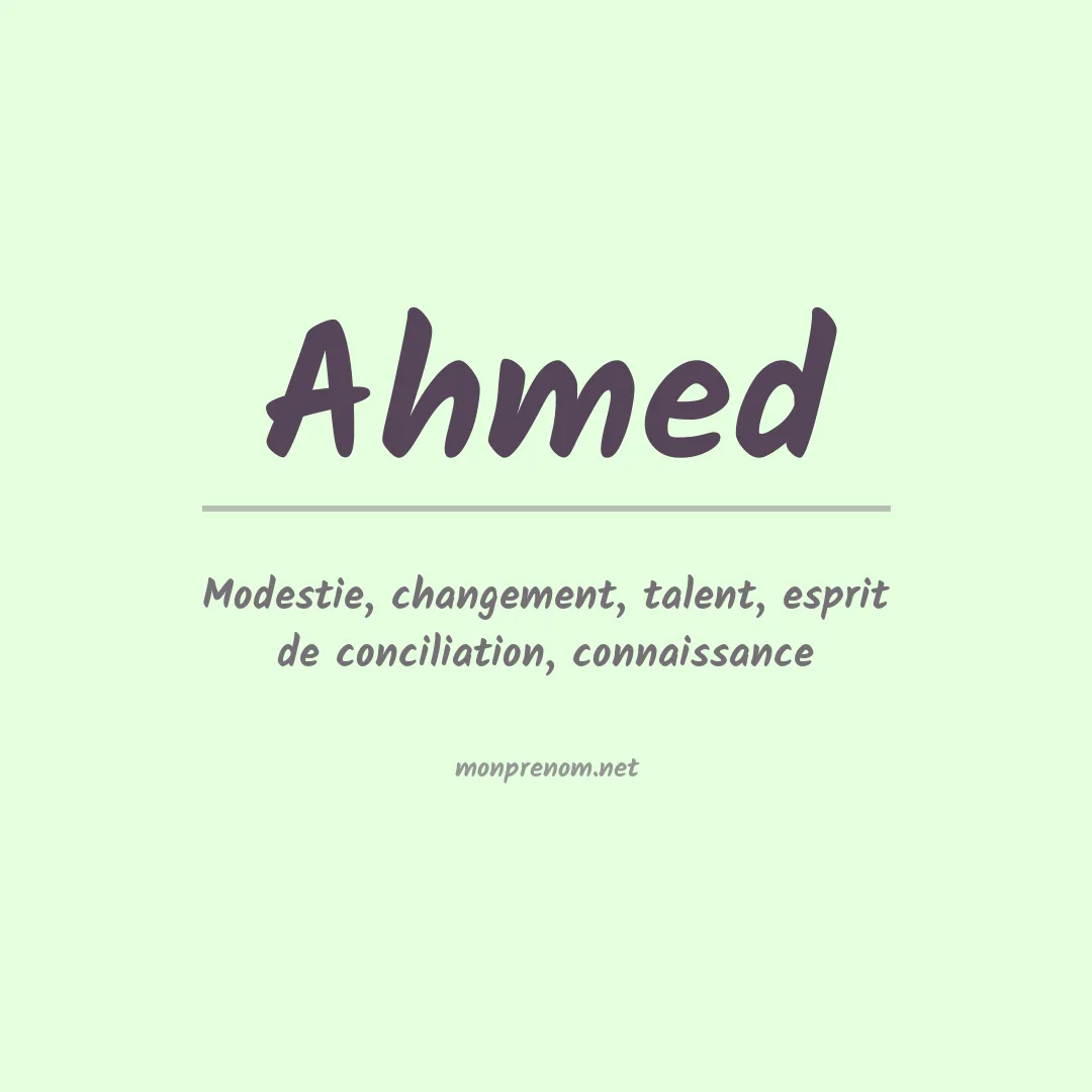 Signification du Prénom Ahmed