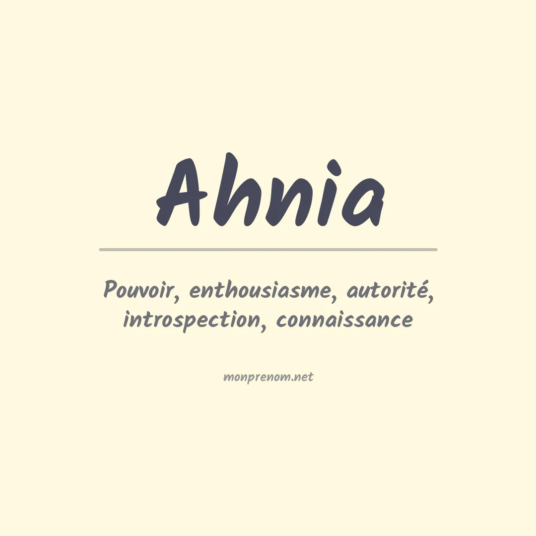 Signification du Prénom Ahnia Signification du Prénom Ahnia